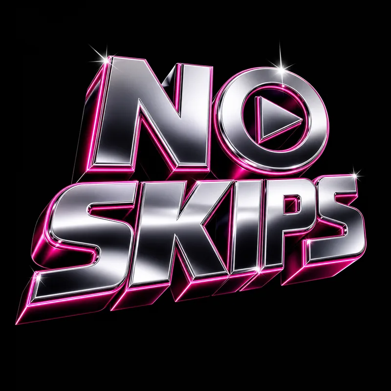 No Skips