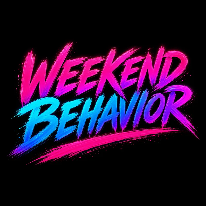 Weekend Behavior